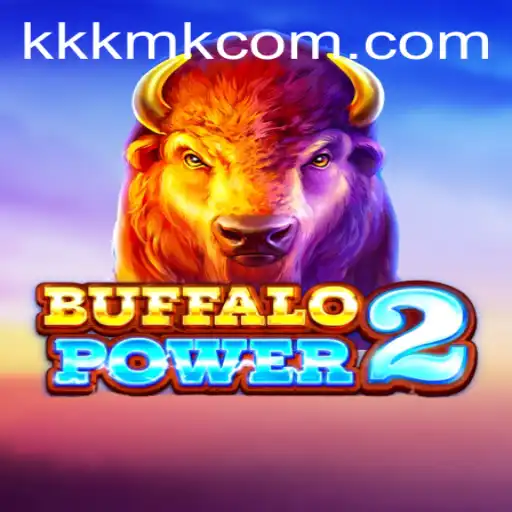 Unveiling the Thrill of BuffaloPower2: An Adventure with KKKMK.COM