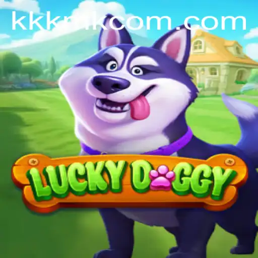 Discovering LuckyDoggy: A New Gaming Experience with KKKMK.COM