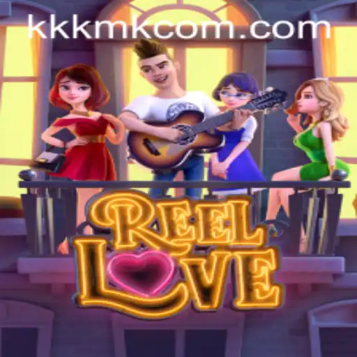 ReelLove: The Perfect Blend of Adventure and Romance in the Gaming World